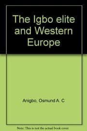 The Igbo elite and Western Europe