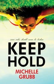 Keep hold