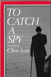 To Catch a Spy