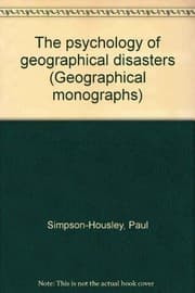 The psychology of geographical disasters