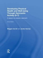 Developing physical health and well-being through gymnastic activity (5-7)