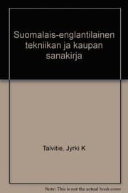Suomalais-englantilainen tekniikan ja kaupan sanakirja