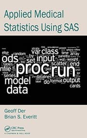 Applied medical statistics using SAS