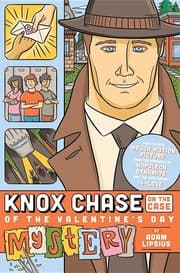 Knox chase on the case of the Valentine's day mystery