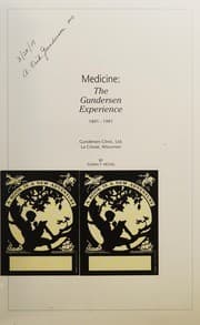 Medicine, the Gundersen experience, 1891-1991