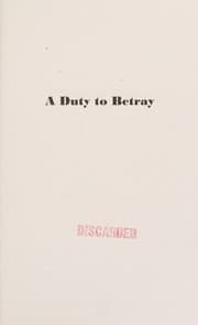 Duty to Betray