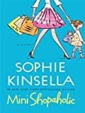 Mini Shopaholic (Shopaholic Series, Book 6)