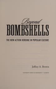 Beyond Bombshells