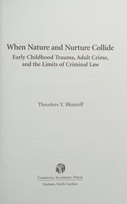 When nature and nurture collide