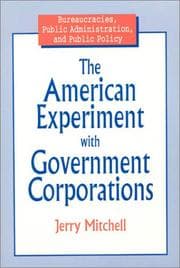 The American experiment with government corporations