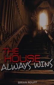The house always wins