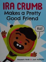 Ira Crumb makes a pretty good friend