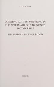 Queering Acts of Mourning in the Aftermath of Argentina's Dictatorship