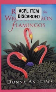 Revenge of the Wrought-Iron Flamingos