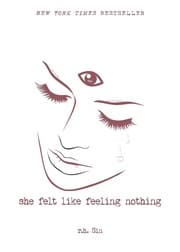 She felt like feeling nothing