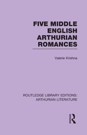 Five Middle English Arthurian romances