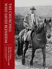 Churchill Who Saved Blenheim