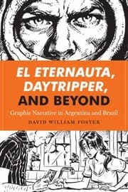 Eternauta, Daytripper, and Beyond