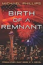 Birth of a Remnant : Tribulation Cult Book 2