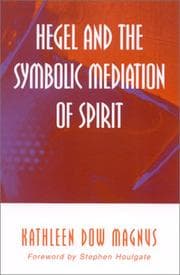 Hegel and the symbolic mediation of spirit