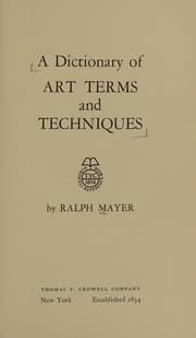 A dictionary of art terms and techniques
