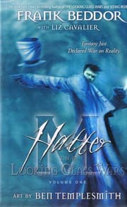 Hatter M Volume One - The Looking Glass Wars