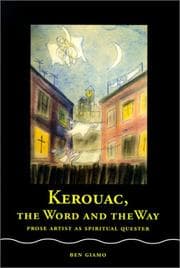 Kerouac, the word and the way