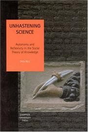 Unhastening science