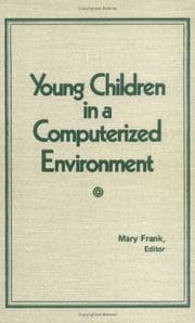 Young children in a computerized environment