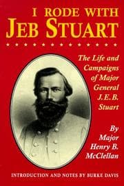 I rode with Jeb Stuart