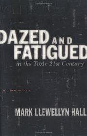 Dazed and fatigued in the toxic 21st century