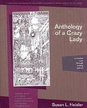Anthology of a crazy lady
