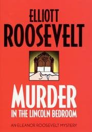 Murder in the Lincoln bedroom