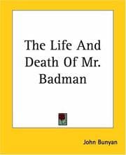 The life and death of Mr. Badman
