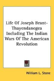 Life of Joseph Brant--Thayendanega