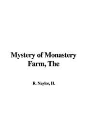 The Mystery of Monastery Farm