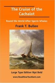 The cruise of the Cachalot around the world after sperm whales
