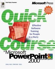 Quick course in Microsoft PowerPoint 2000