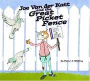 Joe Van Der Katt and the great picket fence