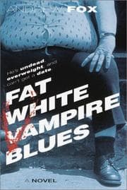 Fat white vampire blues