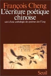 L' écriture poétique chinoise
