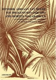 Hendrik Adriaan van Reede tot Drakenstein (1636-1691) and Hortus Malabaricus