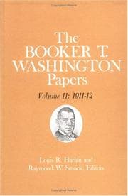 Booker T. Washington Papers, Volume 11