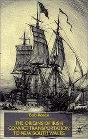 The origins of Irish convict transportation to New South Wales