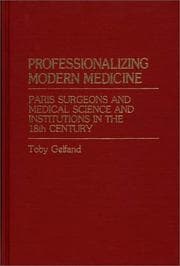 Professionalizing modern medicine
