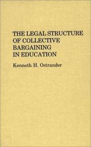 The legal structure of collective bargaining in education