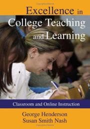 Excellence in college teaching and learning
