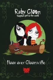 Moon over Gloomsville #2 (Ruby Gloom)