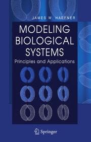 Modeling Biological Systems: