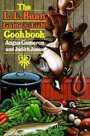 The L.L. Bean game and fish cookbook